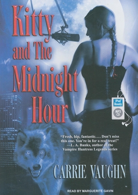 Kitty and the Midnight Hour - Vaughn, Carrie, and Gavin (Narrator)