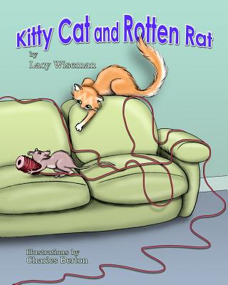 Kitty Cat and Rotten Rat - Wiseman, Lacy