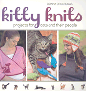 Kitty Knits: Projects for Cats and Their People