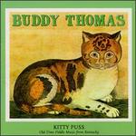 Kitty Puss: Old Time Fiddle Music from Kentucky - Buddy Thomas