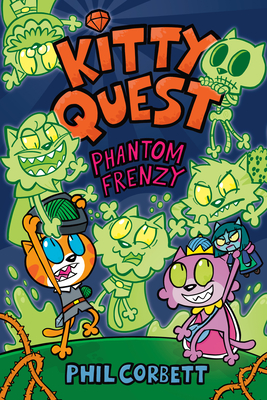 Kitty Quest: Phantom Frenzy: A Graphic Novel - 