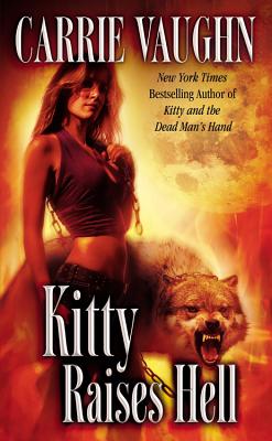 Kitty Raises Hell - Vaughn, Carrie