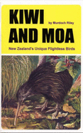 Kiwi and Moa - Two Unique Birds - Riley, Murdoch