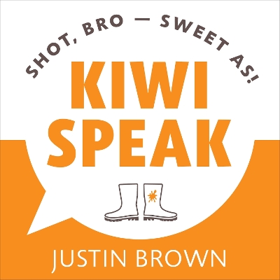 Kiwi Speak - Brown, Justin