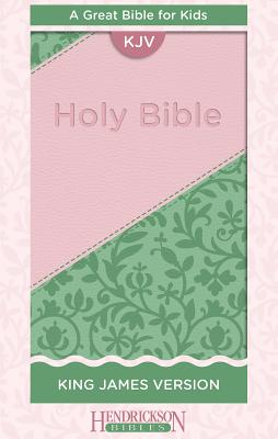 KJV Kids Bible - Hendrickson Bibles (Compiled by)