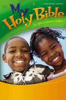 KJV, My Holy Bible for African-American Children, Hardcover - Hudson, Cheryl and Wade (General editor)