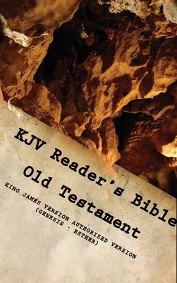 KJV Reader's Bible (Old Testament) GENESIS - ESTHER - Christian Press, Dw