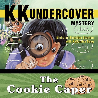 KK Undercover Mystery: The Cookie Caper - Stanton, Nicholas Sheridan
