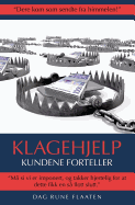 Klagehjelp: Kundene Forteller