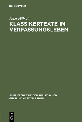 Klassikertexte Im Verfassungsleben - H?berle, Peter