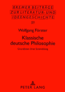 Klassische Deutsche Philosophie: Grundlinien Ihrer Entwicklung