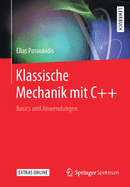 Klassische Mechanik Mit C++: Basics Und Anwendungen