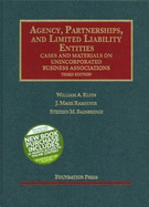 Klein, Ramseyer and Bainbridges' Agency, Partnerships and Limited Liability Entities: Cases and Materials on Unincorporated Business Associations, 2D