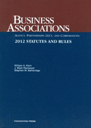 Klein, Ramseyer and Bainbridge's Business Associations-Agency, Partnerships, Llcs and Corporations, Statutes and Rules, 2012