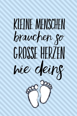Kleine Menschen Brauchen So Grosse Herzen Wie Deins A5 KARIERT