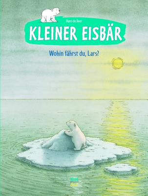 Kleiner Eisbr - Wohin Fhrst Du, Lars? - De Beer, Hans