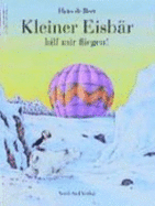 Kleiner Eisbar, Hilf Mit Fliegen