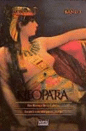 Kleopatra. Der Roman Ihres Lebens. 2 B?nde