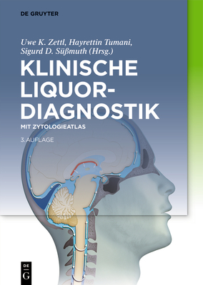 Klinische Liquordiagnostik: Mit Zytologieatlas - Zettl, Uwe K (Editor), and Tumani, Hayrettin (Editor)