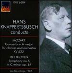 Knappertsbusch Conducts Mozart & Beethoven