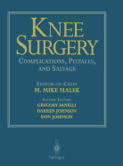 Knee Surgery: Complications, Pitfalls, and Salvage