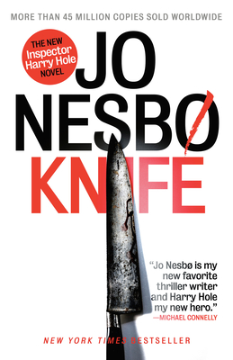 Knife: A Harry Hole Novel (12) - Nesbo, Jo, and Smith, Neil (Translated by)