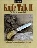 Knife Talk II: The High Performance Blade