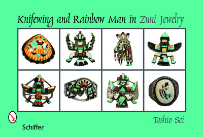 Knifewing & Rainbow Man in Zuni Jewelry - Sei, Toshio