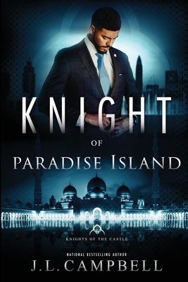 Knight of Paradise Island - Campbell, J L
