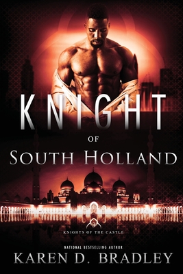 Knight of South Holland - Bradley, Karen D