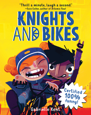 Knights and Bikes - Kent, Gabrielle