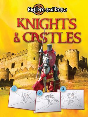 Knights and Castles, Drawing and Reading - Becker, Ann