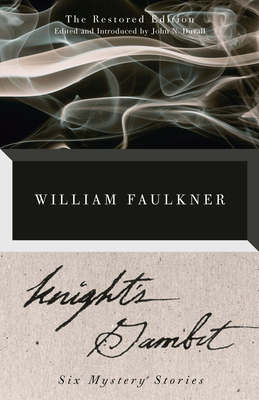 Knight's Gambit: The Restored Edition - Faulkner, William