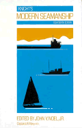 Knight's Modern Seamanship - Noel, John V. (Editor)