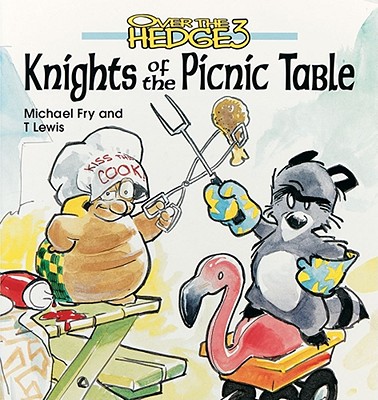 Knights of the Picnic Table - Fry, Michael, and Lewis, T