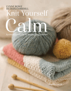 Knit Yourself Calm: A Creative Path to Managing Stress
