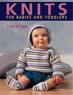 Knits for Babies and Toddlers