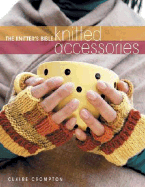 Knitter'S Bible, Knitted Accessories