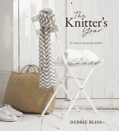 Knitter's Year: 52 Simple Seasonal Knits