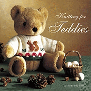 Knitting for Teddies