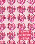 Knitting Graph Paper Notebook: Large Blank Knitters Journal with 4:5 Ratio Grid Paper 120 pages 8 x 10 Pink Hearts Cover