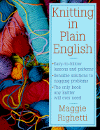 Knitting in Plain English - Righetti, Maggie