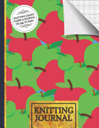Knitting Journal: Apple Knitting Journal: Half Lined Paper, Half Graph Paper (4:5 Ratio) Great Knitting Gift