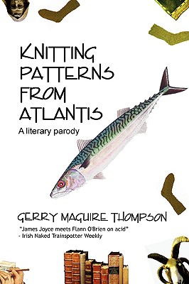 Knitting Patterns from Atlantis - Thompson, Gerry Maguire