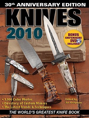 Knives: The World's Greatest Knife Book - Kertzman, Joe (Editor)