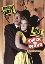Knock on Wood - Melvin Frank; Norman Panama