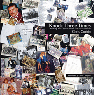 Knock Three Times: Working Men, Social Clubs and Other Stories