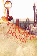 Knockin Doors: Biographical Fiction End Time Thriller
