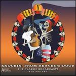 Knockin' From Heaven's Door: The Classic Broadcasts