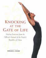 Knocking at the Gate of Life - Chang, Edward C. (Translated by)